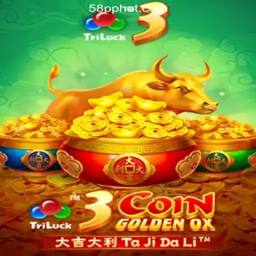 3CoinGoldenOX: Exciting New Addition to 58PP.COM Online Casino Philippines