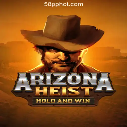 Explore the Thrills of ArizonaHeist at 58PP.COM Online Casino Philippines